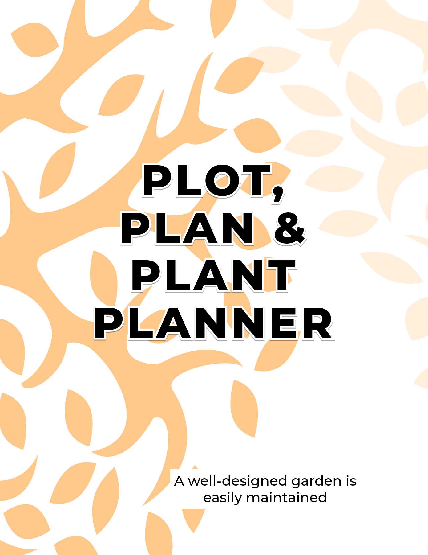 Plot, Plan, & Plant Planner