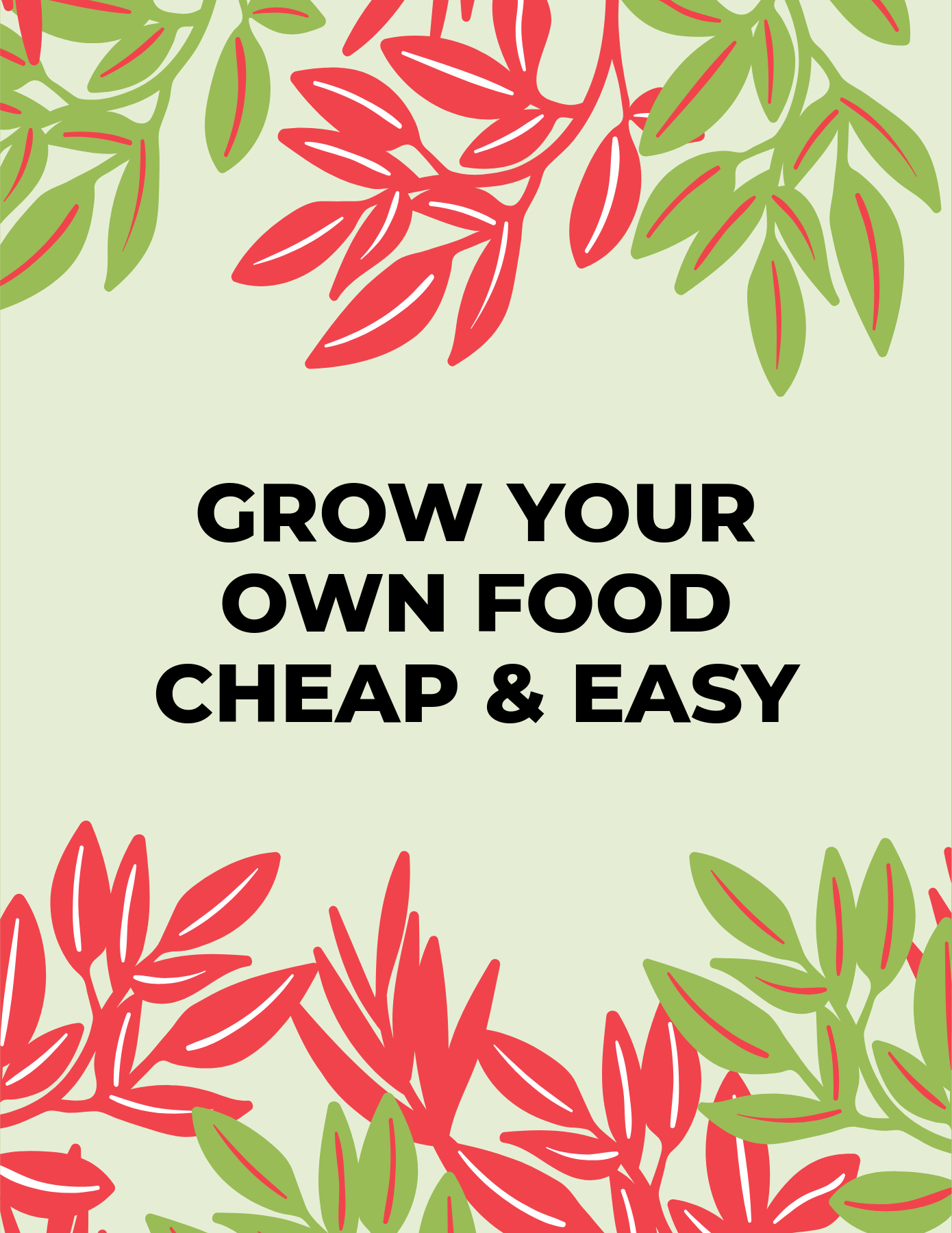 Grow Your Own Food Cheap & Easy Course