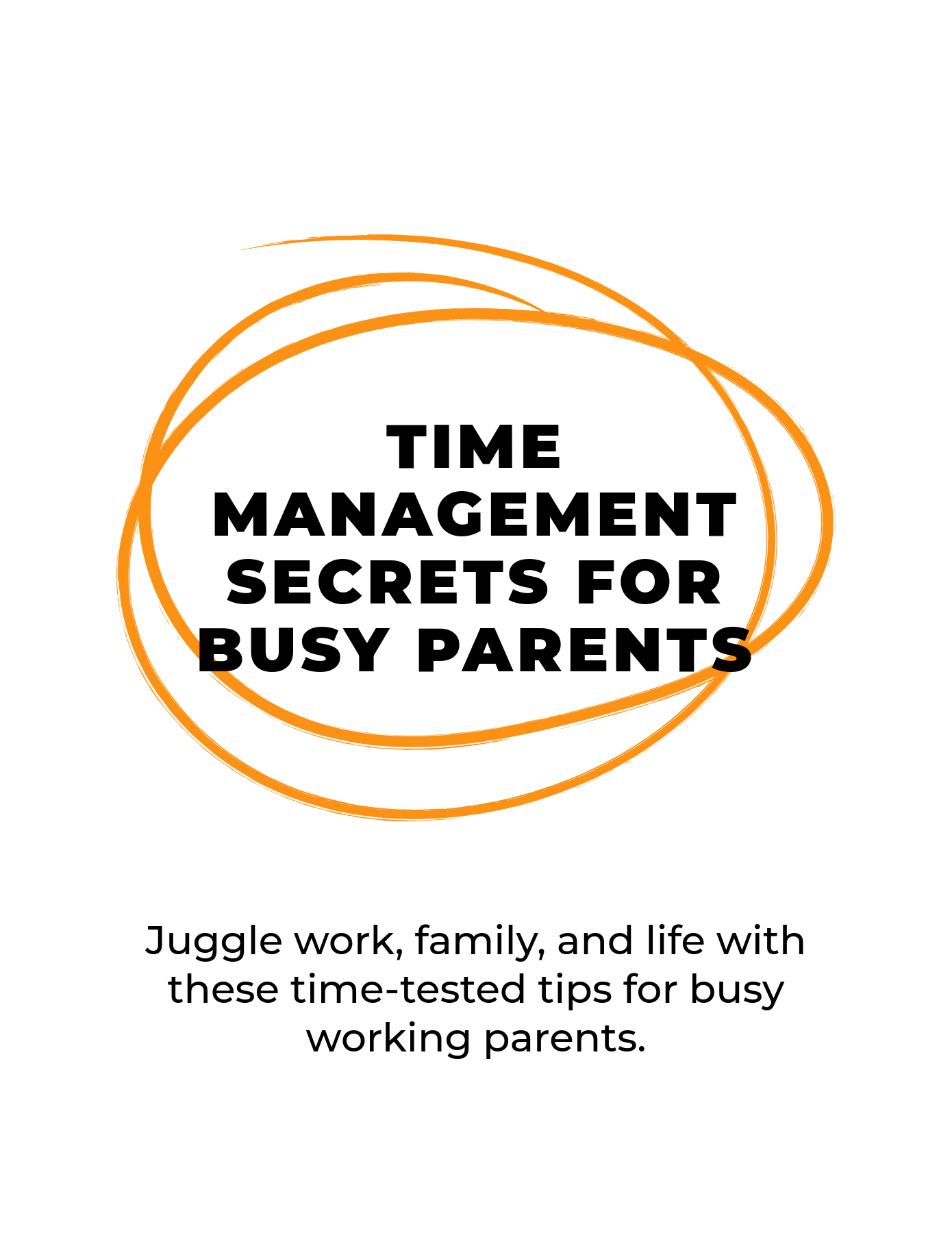 Time Management Secrets For Busy Parents