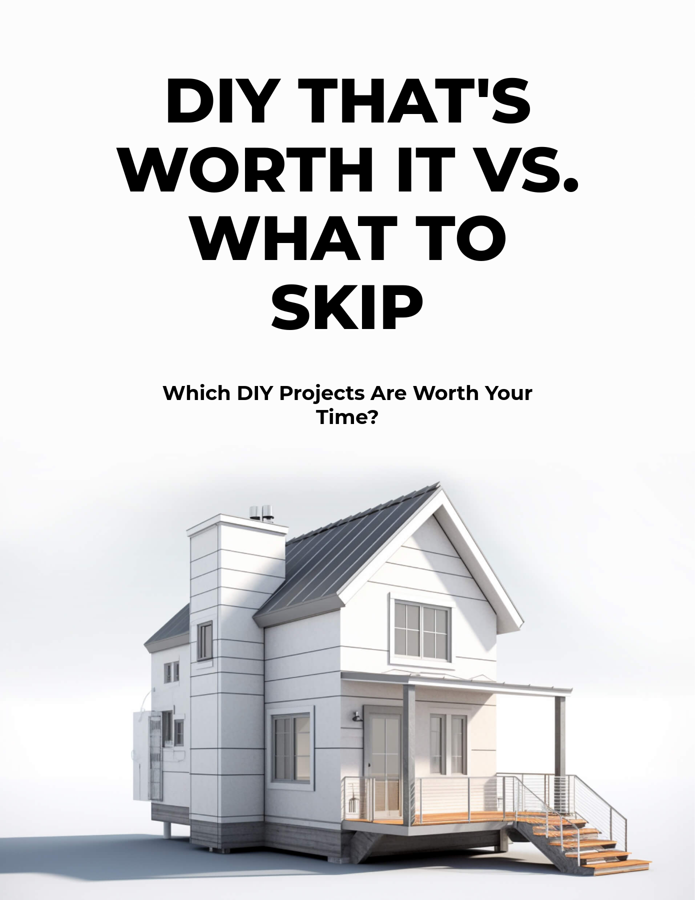 DIY That's Worth It VS What To Skip