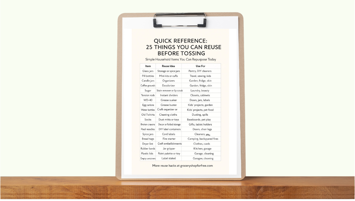 Quick Reference: 25 Things You Can Reuse Before Tossing