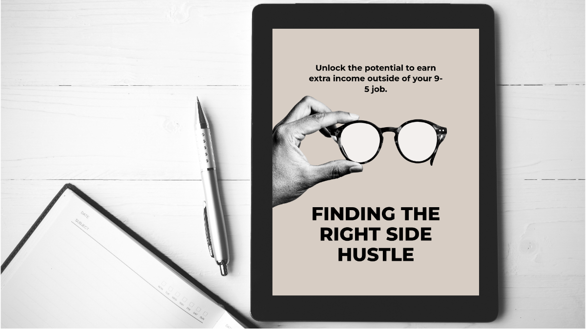 Finding The Right Side Hustle